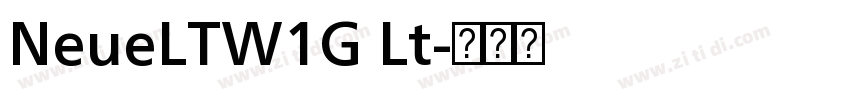 NeueLTW1G Lt字体转换